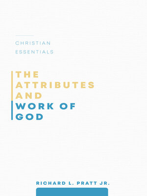 cover image of The Attributes and Work of God
